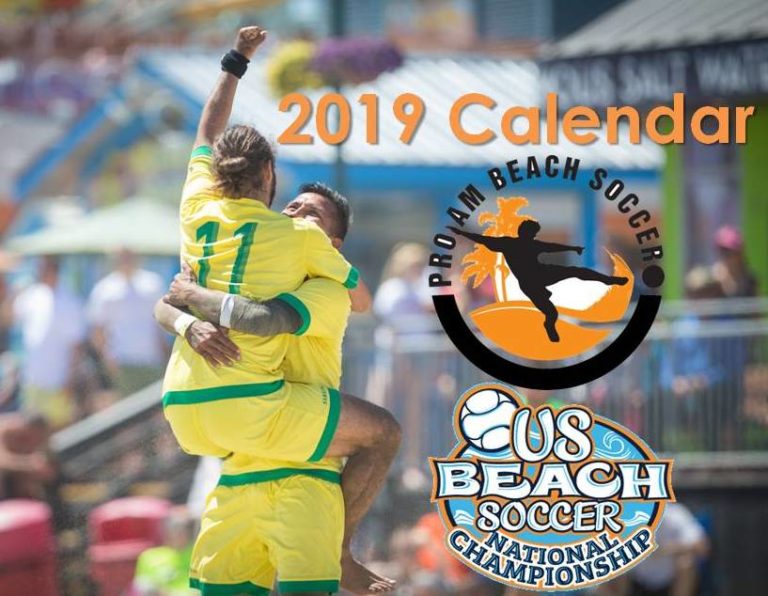 2019 Beach Soccer Calendar, Schedule, & Descriptions